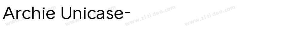 Archie Unicase字体转换